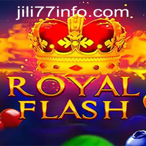 Discover the Thrill of RoyalFlash: The Ultimate Gaming Experience with JILI77